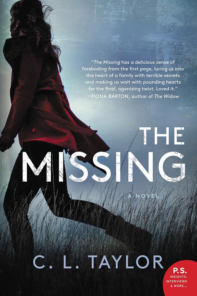 The Missing: A Harrowing Domestic Noir Thriller – Dark Family Secrets and an Agonizing Twist cover image