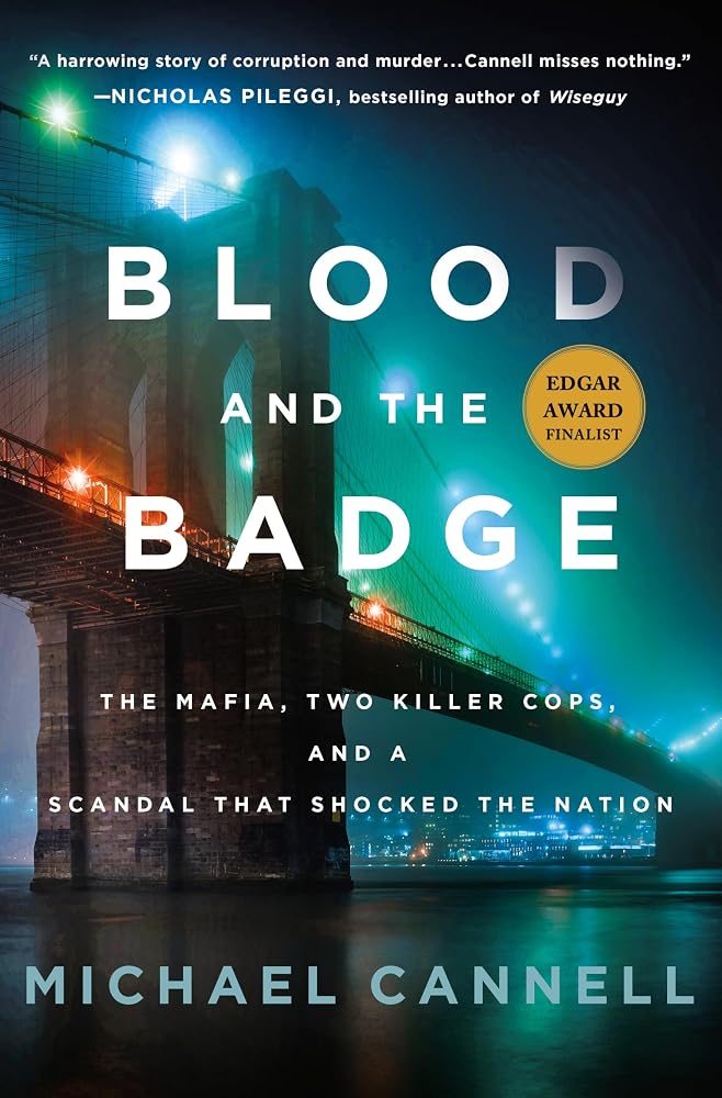 Blood and the Badge: The Mafia, Two Killer Cops, and a Scandal That Shocked the Nation cover image