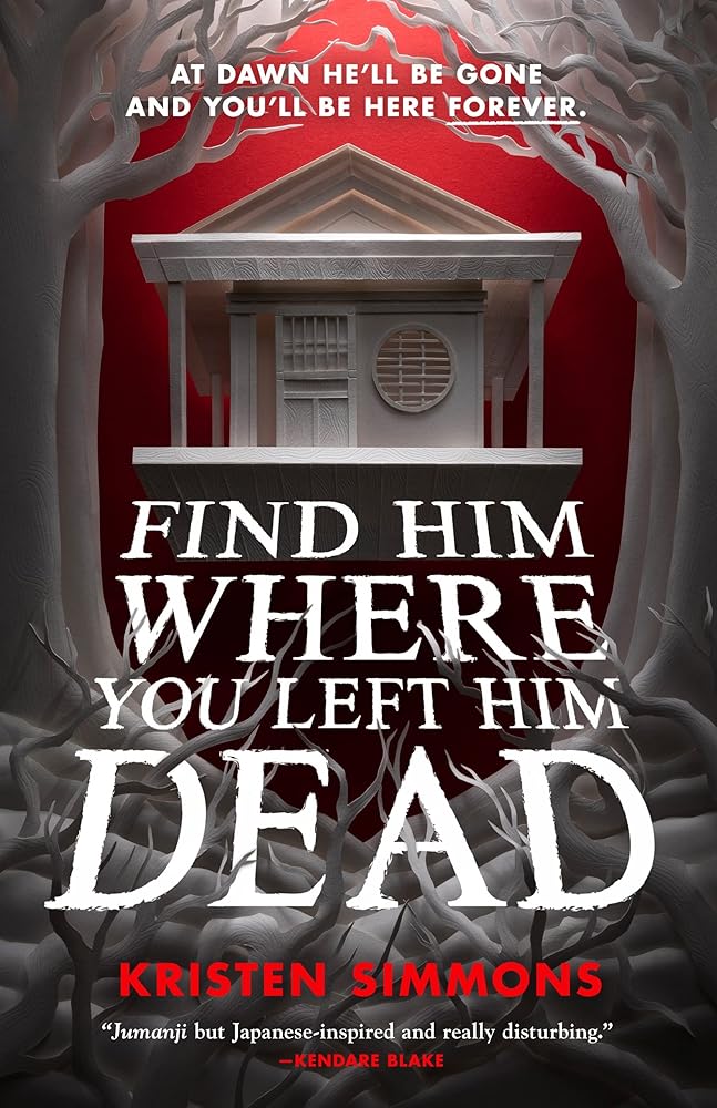 Find Him Where You Left Him Dead (Death Games, 1) cover image