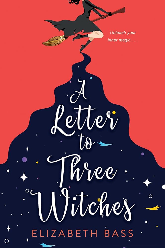 A Letter to Three Witches: A Spellbinding Magical RomCom (A Cupcake Coven Romance) cover image