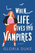 When Life Gives You Vampires (Slaying It) cover image