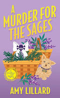 A Murder for the Sages - (A Sunflower Café Mystery) by Amy Lillard (Paperback)