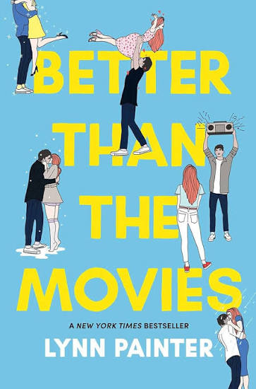 Better Than the Movies - by Lynn Painter (Paperback)