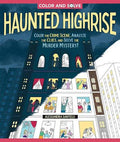 Color and Solve: Haunted Highrise - by Alessandra Santelli (Paperback)
