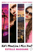 Did I Mention I Miss You? (DIMILY #3) - Estelle Maskame