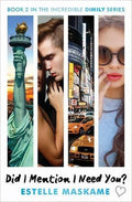 Did I Mention I Need You - by Estelle MaskAme ( )