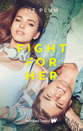 Fight For Her - by Liz Plum (Paperback)
