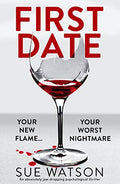 First Date - by Sue Watson (Paperback)