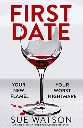 First Date - by Sue Watson (Paperback)