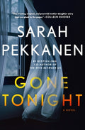 Gone Tonight - by Sarah Pekkanen (Hardcover)