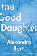 Good Daughter (Paperback) (Alexandra Burt)