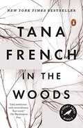 In the Woods: A Novel (Dublin Murder Squad #1) by Tana French