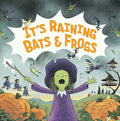 It's Raining Bats & Frogs - by Rebecca Colby (Board Book)
