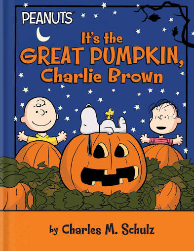 It's the Great Pumpkin, Charlie Brown (Peanuts) by Charles M. Schulz