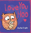 Love You Hoo by Rachel Bright