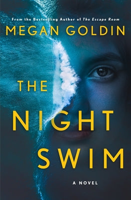 The Night Swim (Rachel Krall, 1) by Megan Goldin