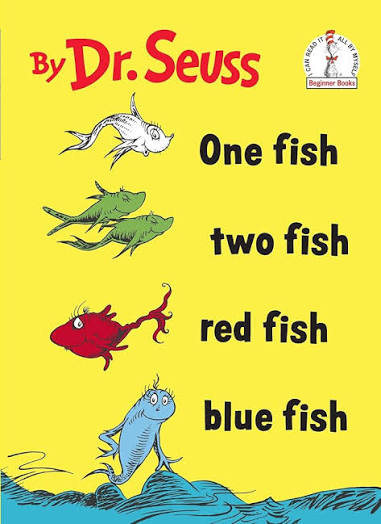 One Fish Two Fish Red Fish Blue Fish by Dr. Seuss