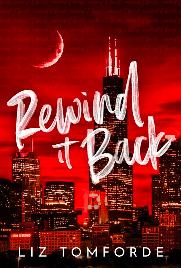 Rewind it Back (Deluxe Edition) (Windy City, 5)