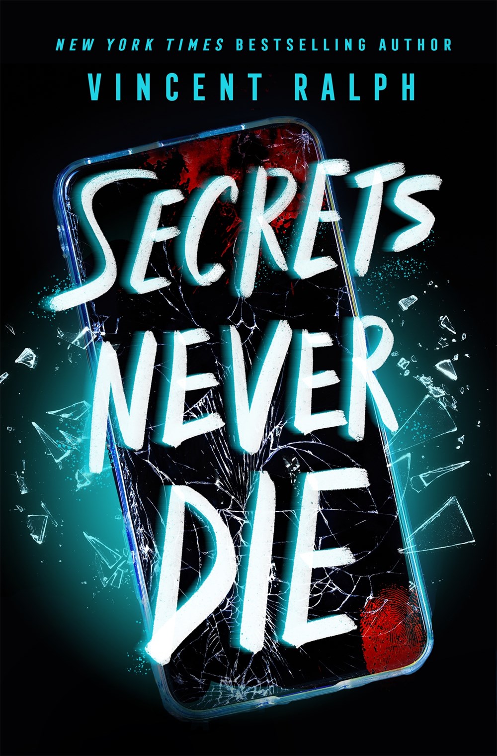 Secrets Never Die - by Vincent Ralph (Paperback)