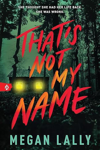 That's Not My Name - by Megan Lally (Paperback)