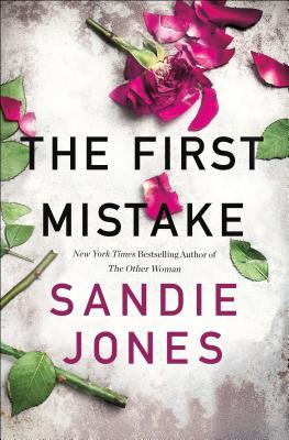The First Mistake - by Sandie Jones (Paperback)
