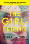 The Girlfriend by Sarah Naughton