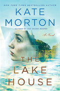 The Lake House: A Novel by Kate Morton