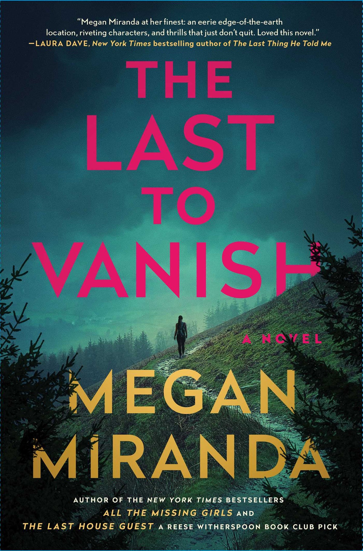 The Last to Vanish - by Megan Miranda (Hardcover)