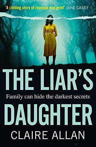 The Liar's Daughter (Paperback) - Claire Allan