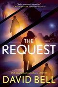 The Request - by David Bell (Paperback)