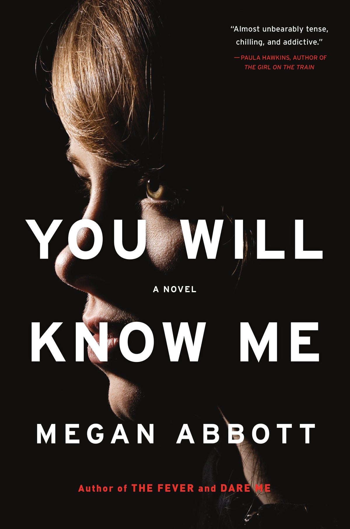 You Will Know Me - Megan Abbott